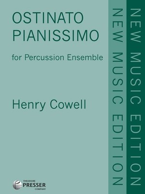 Ostinato Pianissimo Score and parts percussion Cowell For Percussion Ensemble Th