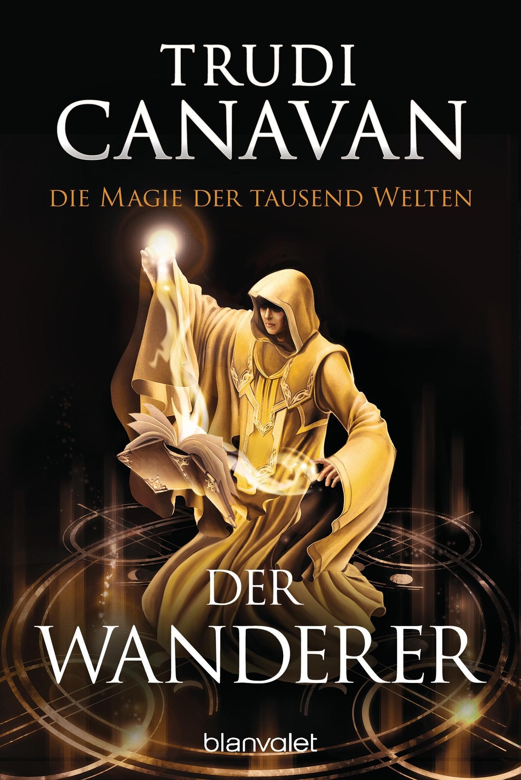 Thumbnail - Trudi Canavan / Die Magie Der Tausend Welten - Der Wanderer /
