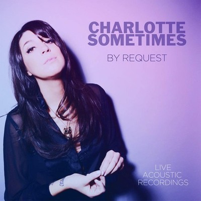 Charlotte Sometimes By Request (CD)