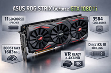 ASUS ROG Strix GeForce GTX 1080 Ti Gaming  11G GDDR5X Grafikkarte Video Card