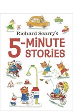 Richard Scarry's 5-Minute Stories by Richard Scarry Hardcover 146 Pages