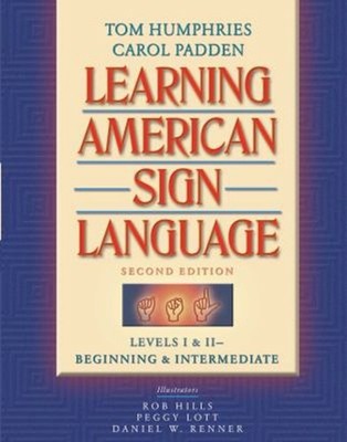 Learning American Sign Language : Beginning and Intermediate, Lev