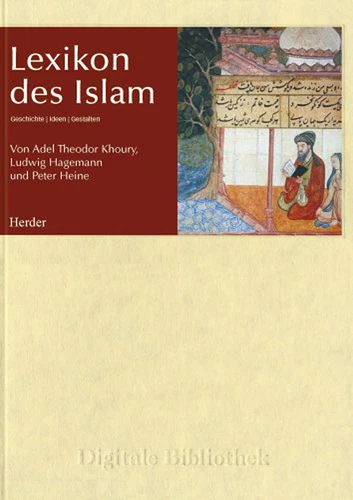 Lexikon Des Islam Geschichte/ Idées / Créer Cd-Rom Digitale Bibliothek Numéro 47