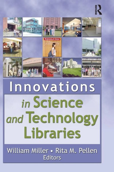 Innovations In Science And Technology Libraries | Rita Pellen (U. A.) | Buch-image