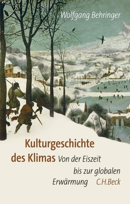 Kulturgeschichte des Klimas Wolfgang Behringer