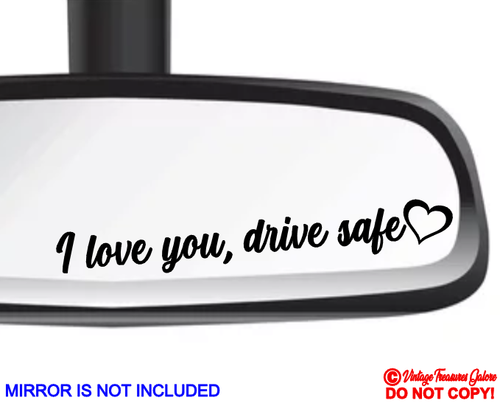 Adesivo Per Specchietto Retrovisore “I Love You – Drive Safe” – Impermeabile, Con Cuore, Per Auto E Camion