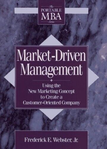 Market-driven Management: Using the..., Webster Jr., Fr - Afbeelding 1 van 2