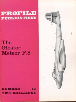 AIRCRAFT PROFILE 12 GLOSTER METEOR F.8 RAF KOREA RAAF DUTCH IDF DENMARK BELGIUM