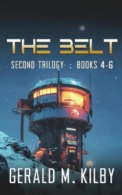 Gerald M Kilby The Belt (Paperback) Belt Boxset
