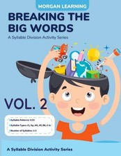 Breaking The Big Words VOLUME 2 (V/CV): A Syllable Division Activity Series by J