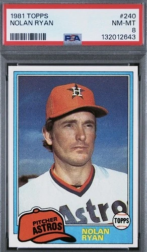 **1981 Topps Nolan Ryan #240 PSA 8 NM-MT