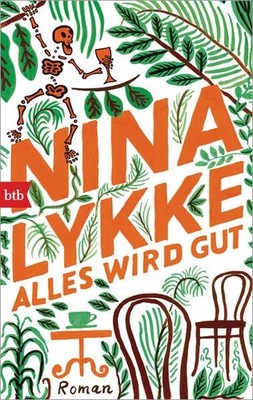 Alles wird gut: Roman Lykke, Nina, Sylvia Kall und Ina Kronenberger: