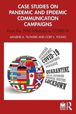 Case Studies on Pandemic and Epidemic Communication Campaigns - 9781032561981