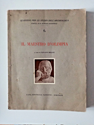 Il Maestro D'Olimpia a di Giovanni Becatti Nr.6 Casa Editrice Samsoni 1943