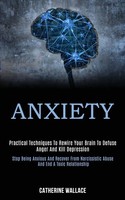 Catherine Wallace | Anxiety | Taschenbuch | Englisch (2020) | Kevin Dennis