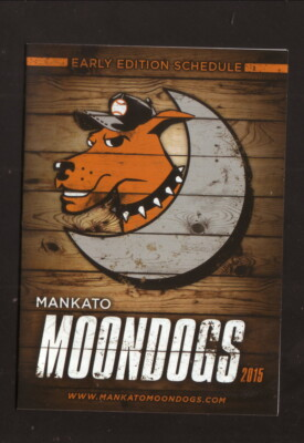 #ad Mankato MoonDogs 2015 Early Edition Pocket Schedule SPX Sports Northwoods $1.25