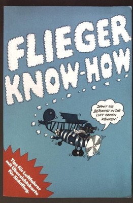Tips für Luftfahrer mit Übersichtskarte für Sichtflug; Flieger Know-How;