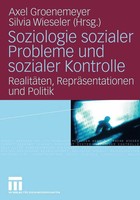 Soziologie Sozialer Probleme Und Sozialer Kontrolle Axel Groenemeyer (U. A.) Vii