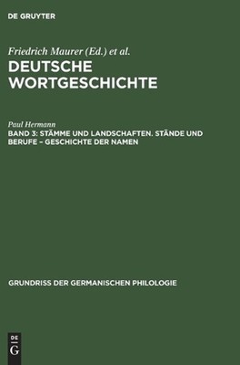 Stmme Und Landschaften. Stnde Und Berufe - Geschichte Der Namen by Paul Hermann 