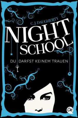 Night School 01. Du darfst keinem trauen von C. J. Daugherty (2014, Taschenbuch)