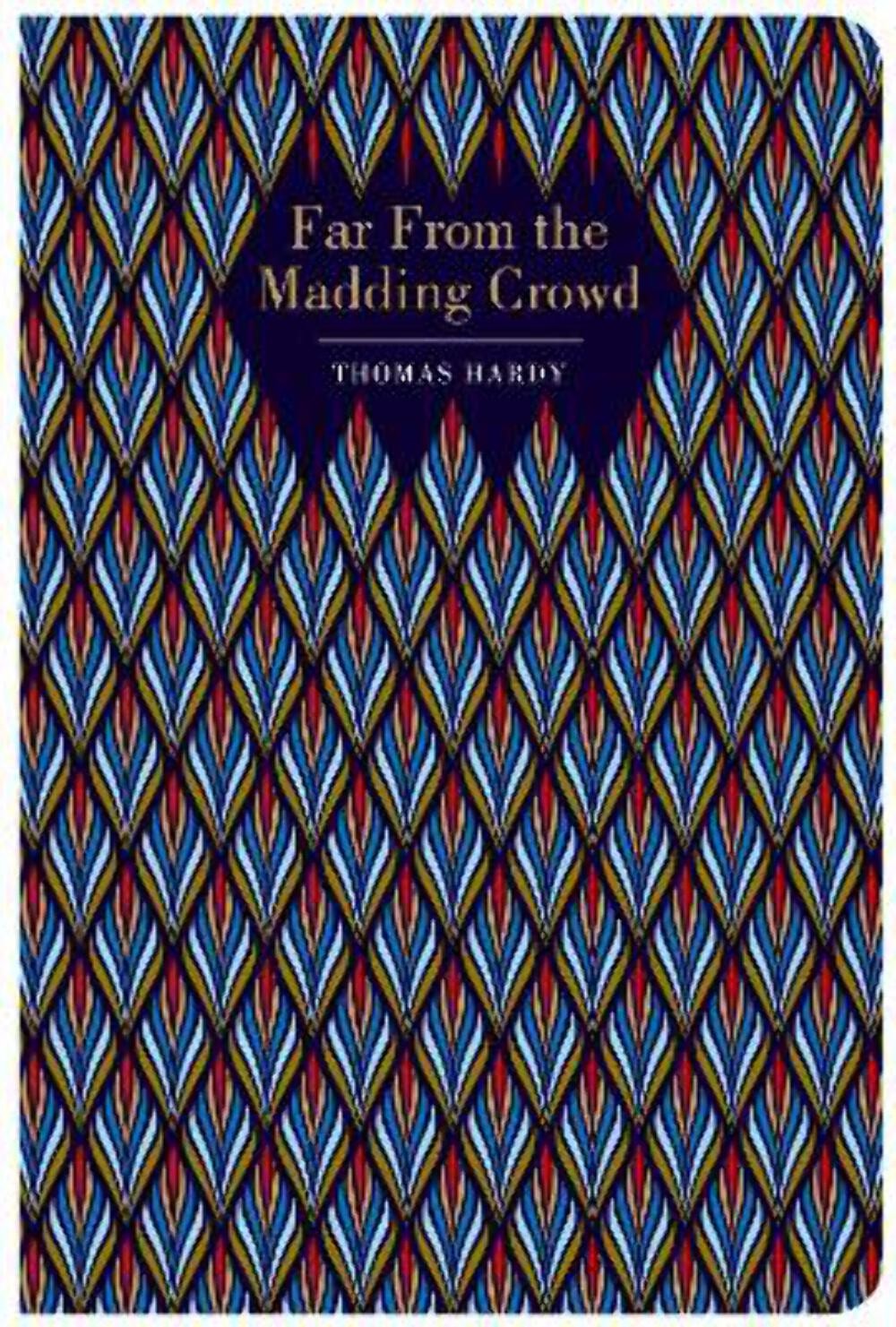 Thomas Hardy: Far From the Madding Crowd. [2021] hardback
