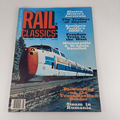 #ad Rail Classics Magazine May 1976 Trolleys Of Dayton Steam In Rumania Aerotrain $5.99