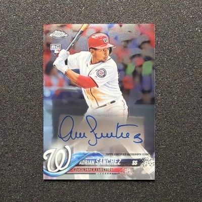 2018 Topps Chrome ADRIAN SANCHEZ #RA-ASA Rookie AUTO - WASHINGTON NATIONALS 