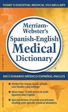 Merriam-Webster's Spanish-English Medical Dictionary (Span - VERY GOOD