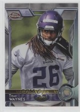 2015 Topps Chrome Rookies Refractor Trae Waynes #104 1u6
