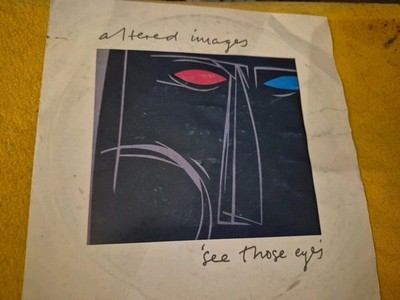 Altered Images - See Those Eyes (1983) Vinyl 7` inch Single +++