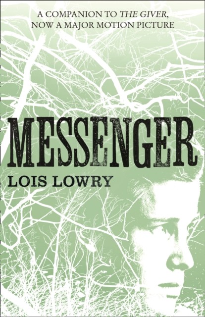 Messenger by Lois Lowry (Paperback Book)