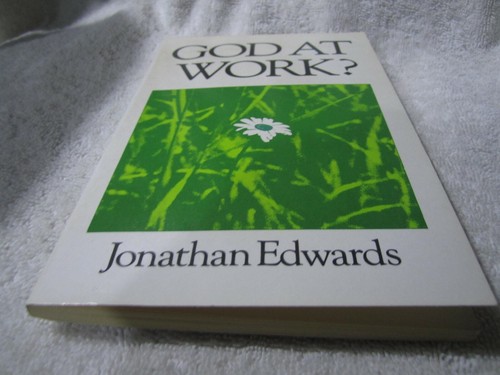 God At Work? By Jonathan Edwards Paperback - Picture 6 of 6