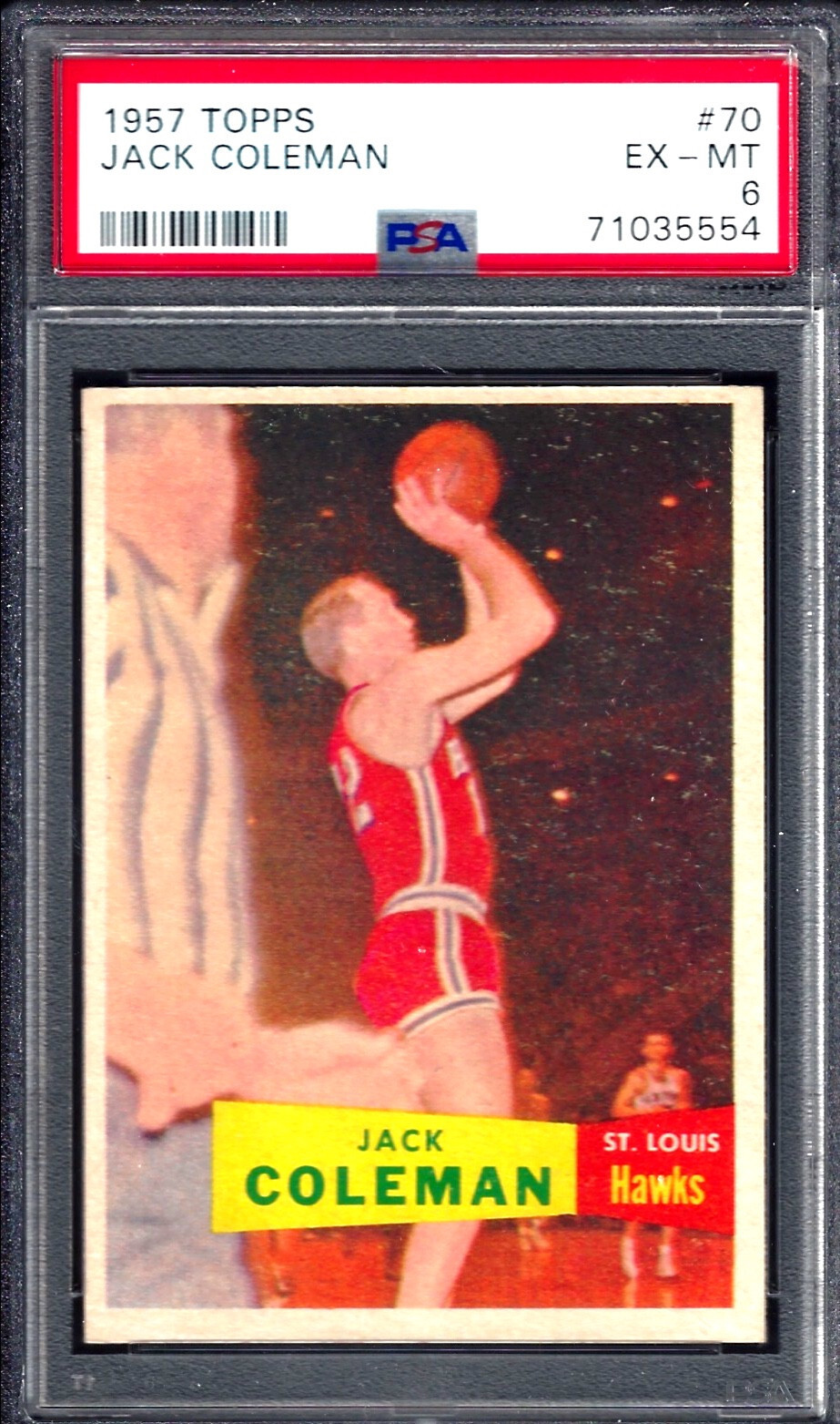 1957 TOPPS #70 JACK COLEMAN ROOKIE SP ST LOUIS HAWKS 554 - PSA EX-MT 6 - NICE