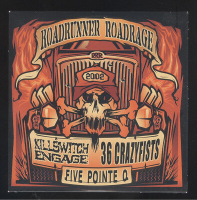 Roadrunner Roadrage RRR 2002 Promo Killswitch Engage 36 Crazyfists Five Pointe O
