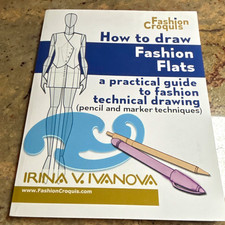 How to Draw Fashion Flats Technical Drawing Guide Irina V Ivanova Paperback
