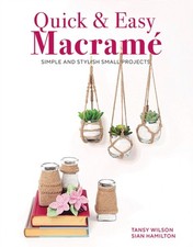 Quick & Easy Macram