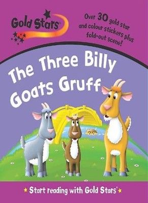 Gold Stars: Start Reading - 3 Billy Goats Gruff (Gold Stars Read