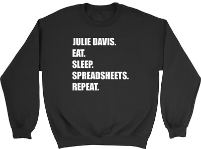 Personalised Eat Sleep Spreadsheets Repeat Mens Womens Sweatshirt Jumper