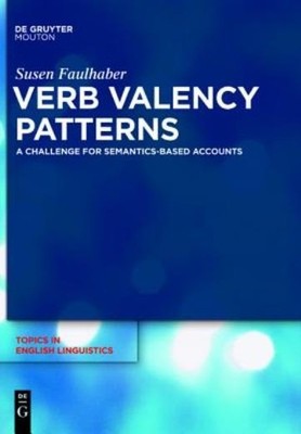 Verb Valency Patterns: A Challenge For Semantics-Based Accounts