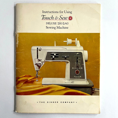 1964 Singer Sewing Machine Instructions Using Touch & Sew Manual Deluxe Zig Zag