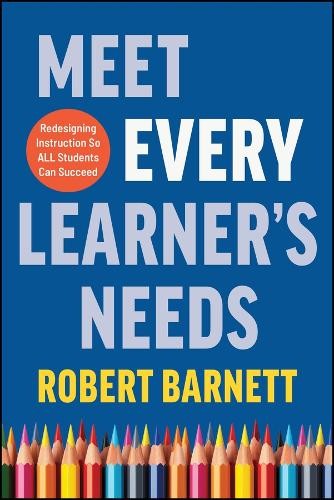 Meet Every Learner's Needs by Robert Barnett - 9781394274895