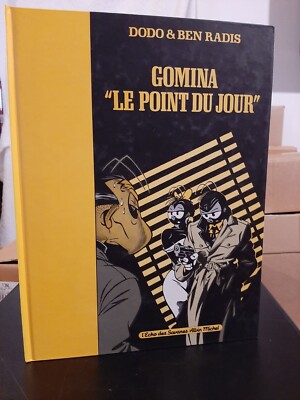 Gomina Le Point Du Jour - Dodo & Ben Radis - Echo Savanes Albin Michel 1987