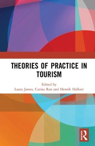 Theories of Practice in Tourism - 9781138061705