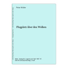 Airfield above the clouds Müller, Peter: