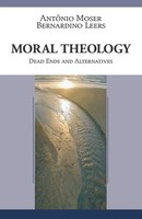 AntôNio Moser (U. A.) | Moral Theology | Taschenbuch | Englisch (2006)