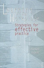 Learning In The Workplace: Strategies For Effective Practice