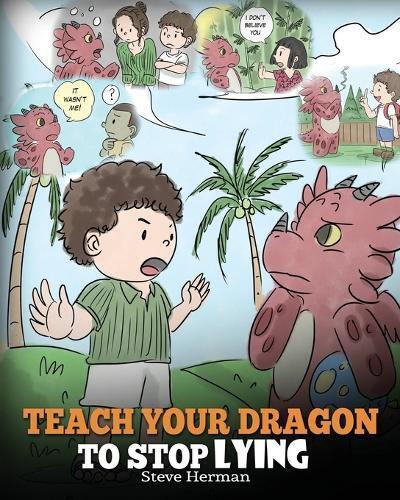 Thumbnail - Steve Herman Teach Your Dragon To Stop Lying (taschenbuch)