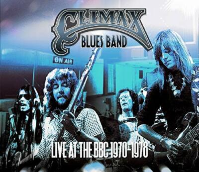 LIVE AT THE BBC 1970-1978 - CLIMAX BLUES BAND