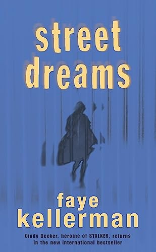 Street Dreams-Faye Kellerman BA in Dentistry  UCLA, 978074726535