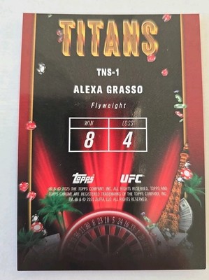 2025 Topps Chrome UFC Alexa Grasso Titans Refractor SSP TNS-1 Per Case